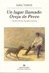 UN LUGAR LLAMADO OREJA DE PERRO -NH 445