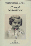 CON TAL DE NO MORIR