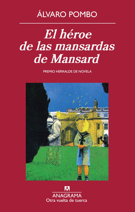 EL H�ROE DE LAS MANSARDAS DE MANSARD