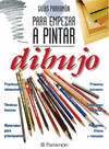 GUIAS PARRAMON PARA EMPEZAR A PINTAR DIBUJO