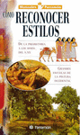 COMO RECONOCER ESTILOS