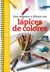 LAPICES DE COLORES. PARA EMPEZAR A DIBUJAR CON