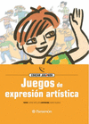 JUEGOS DE EXPRESION ARTISTICA. EDUCAR JUGANDO