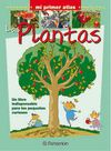 LAS PLANTAS -MI PRIMER ATLAS