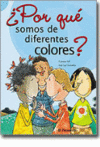 POR QUE SOMOS DE DIFERENTES COLORES