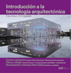 INTRODUCCION A LA TECNOLOGIA ARQUITECTONICA