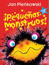 PEQUEOS MONSTRUOS!