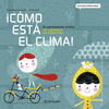 �C�MO EST� EL CLIMA!