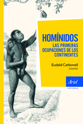 HOMINIDOS, LAS PRIMERAS OCUPACIONES DE LOS CONTINE