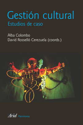 GESTION CULTURAL. ESTUDIOS DE CASO