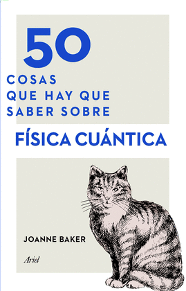 50 COSAS QUE HAY QUE SABER SOBRE FSICA CUNTICA