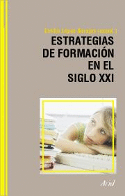 ESTRATEGIAS DE FORMACION EN EL SIGLO XXI