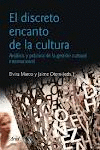 EL DISCRETO ENCANTO DE LA CULTURA