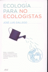 ECOLOGIA PARA NO ECOLOGISTAS