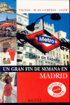 MADRID -UN GRAN FIN DE SEMANA 2006