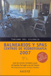 BALNEARIOS Y SPAS CENTROS DE HIDROTERAPIA 2007