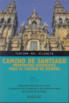 CAMINO DE SANTIAGO PROPUESTAS DIFERENTES PARA EL CAMINO DE SIEMPR