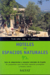 HOTELES EN ESPACIOS NATURALES -TURISMO DEL SILENCIO