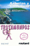 ASTURIAS Y CANTABRIA -TROTAMUNDOS 2005