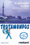 CANADA ESTE QUEBEC Y ONTARIO -TROTAMUNDOS 2005