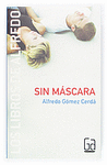 SIN MASCARA (GRAN ANGULAR)