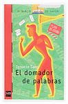 EL DOMADOR DE PALABRAS -BV ROJO +12 AOS