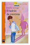 EL LADRON DE MENTIRAS