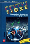 MANUAL DE DETECTIVES -EQUIPO TIGRE