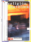 RELIGION CATOLICA -BACHILLERATO