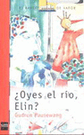 OYES EL RIO,ELIN?