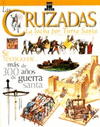 CRUZADAS. LA LUCHA POR TIERRA SANTA
