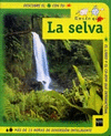 LA SELVA (+CD ROM) MUNDO CLIC