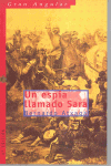 UN ESPIA LLAMADO SARA (GRAN ANGULAR 217)