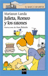 JULIETA, ROMEO Y LOS RATONES (B.V. AZUL 103)