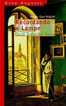 RECORDANDO A LAMPE (GRAN ANGULAR 216)