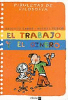 EL TRABAJO Y EL DINERO -PIRULETAS DE FILOSOFIA