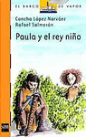 PAULA Y EL REY NIO -BV 155
