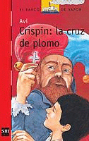 CRISPIN: LA CRUZ DE PLOMO (BV ROJO 156)