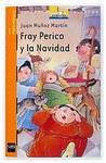 FRAY PERICO Y LA NAVIDAD (NARANJA N7)