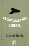 LA CARCAJADA DEL GENERAL