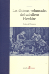 LAS ULTIMAS VOLUNTADES DEL CABLLERO HAWKINS