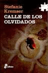 CALLE DE LOS OLVIDADOS