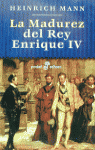 LA MADUREZ DEL REY ENRIQUE IV