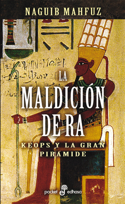 MALDICION DE RA. KEOPS Y LA GRAN PIRAMIDE (POCKET)