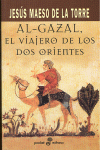 AL GAZAL EL VIAJERO DE LOS DOS ORIENTES (BOLSILLO)