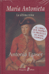 MARIA ANTONIETA LA ULTIMA REINA