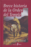 BREVE HISTORIA DE LA ORDEN DEL TEMPLE