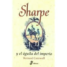 SHARPE Y EL AGUILA DEL IMPERIO