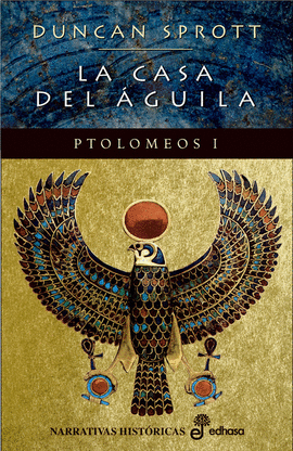LA CASA DEL AGUILA  -PTOLOMEOS I