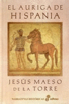 EL AURIGA DE HISPANIA